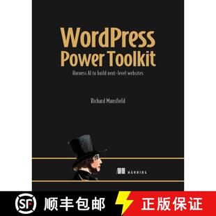 【3-4周达】Wordpress Power Toolkit: Harness AI to Build Next-Level Websites [9781633437746]