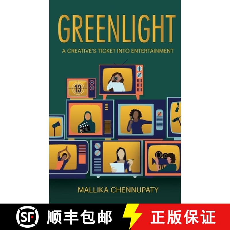 【3-4周达】Greenlight: A Creative's Ticket into Entertainment [9781637307175]
