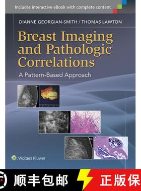 【3-4周达】Breast Imaging and Pathologic Correlations : A Pattern-Based Approach [9781451192698]