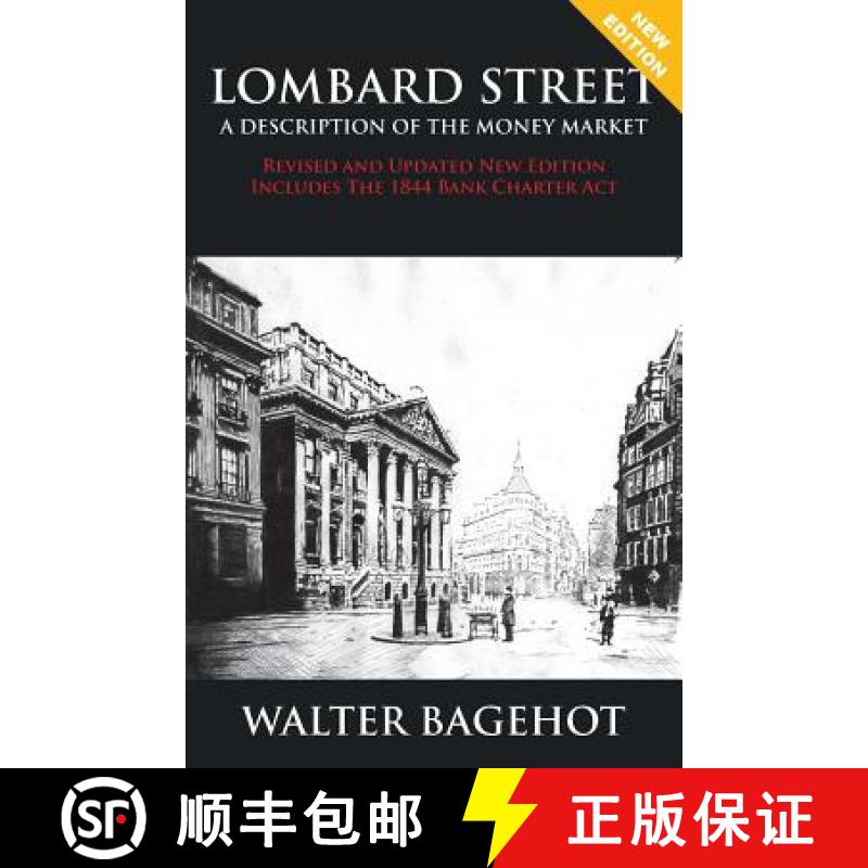 【3-4周达】LOMBARD STREET - Revised and Updated New Edition, Includes The 1844 Bank Charter Act [9781907347078]