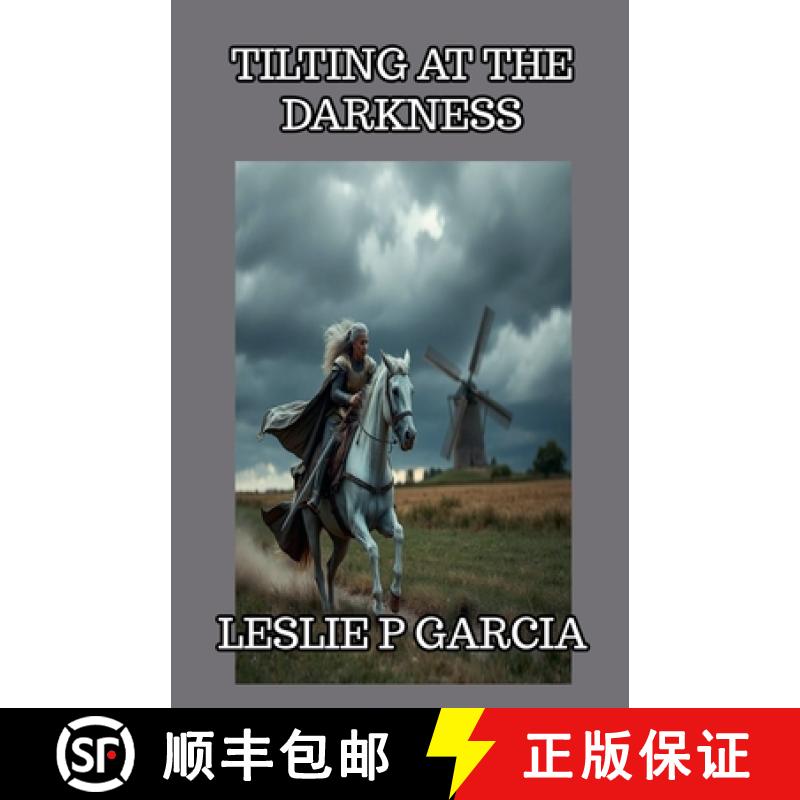 【3-4周达】Tilting At The Darkness [9798227515070]