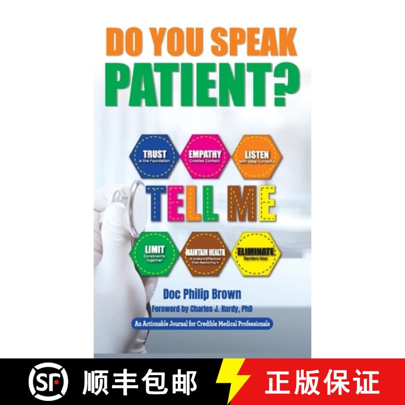 【3-4周达】Do You Speak Patient?: An Actionable Journal for Credible Medical Professionals [9781616993993]