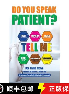 【3-4周达】Do You Speak Patient?: An Actionable Journal for Credible Medical Professionals [9781616993993]