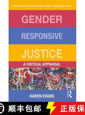 【3-4周达】Gender Responsive Justice: A Critical Appraisal [9780415372244]