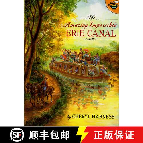 【3-4周达】The Amazing Impossible Erie Canal (Reprint) [9780689825842]