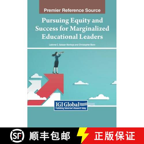 【3-4周达】Pursuing Equity and Success for Marginalized Educational Leaders [9798369347508]