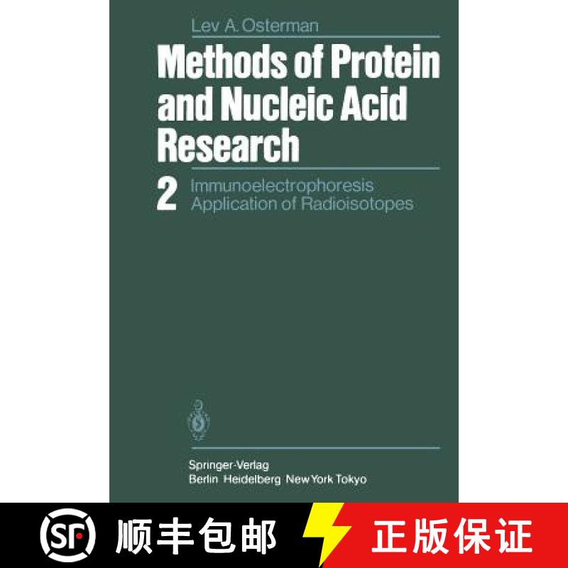 【3-4周达】Methods of Protein and Nucleic Acid Research: 2 Immunoelectrophoresis Application of Radio... [9783642874901]