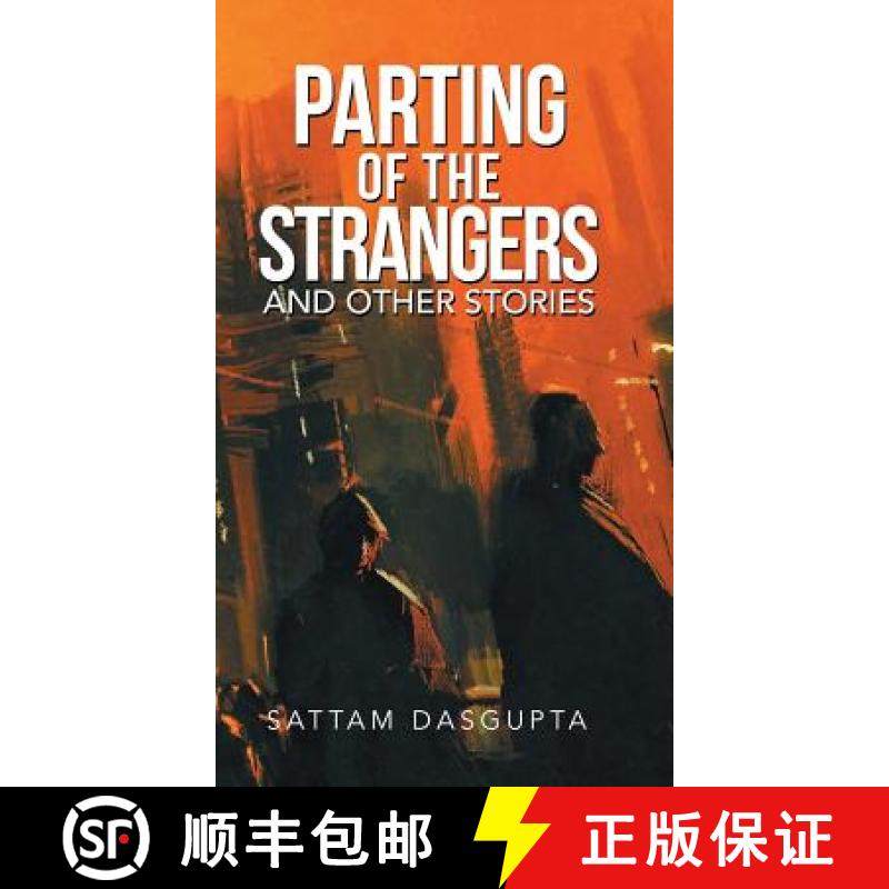 预订 Parting of the Strangers and Other Stories [9781543703832]