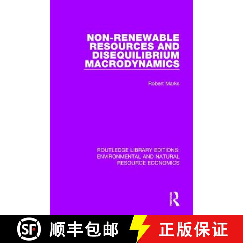【3-4周达】Non-Renewable Resources and Disequilibrium Macrodynamics [9781138090545]