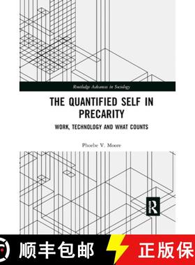 【3-4周达】The Quantified Self in Precarity: Work, Technology and What Counts [9780367872908]