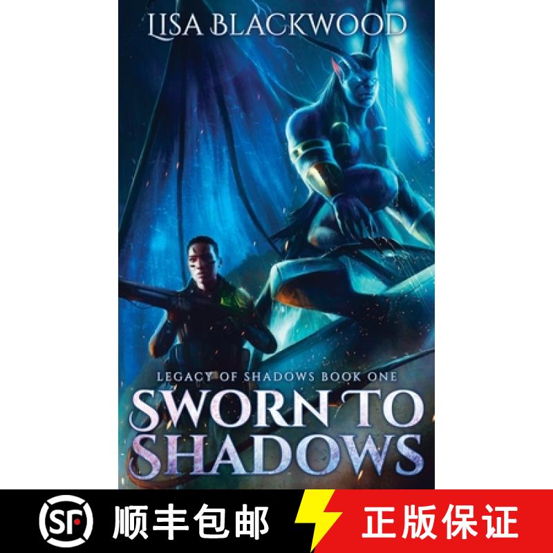 【2-3周达】Sworn to Shadows [9781990608575]