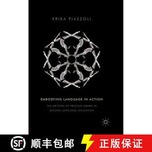 Language The Embodying Second 9783030085858 Drama 4周达 Artistry Action Education Process