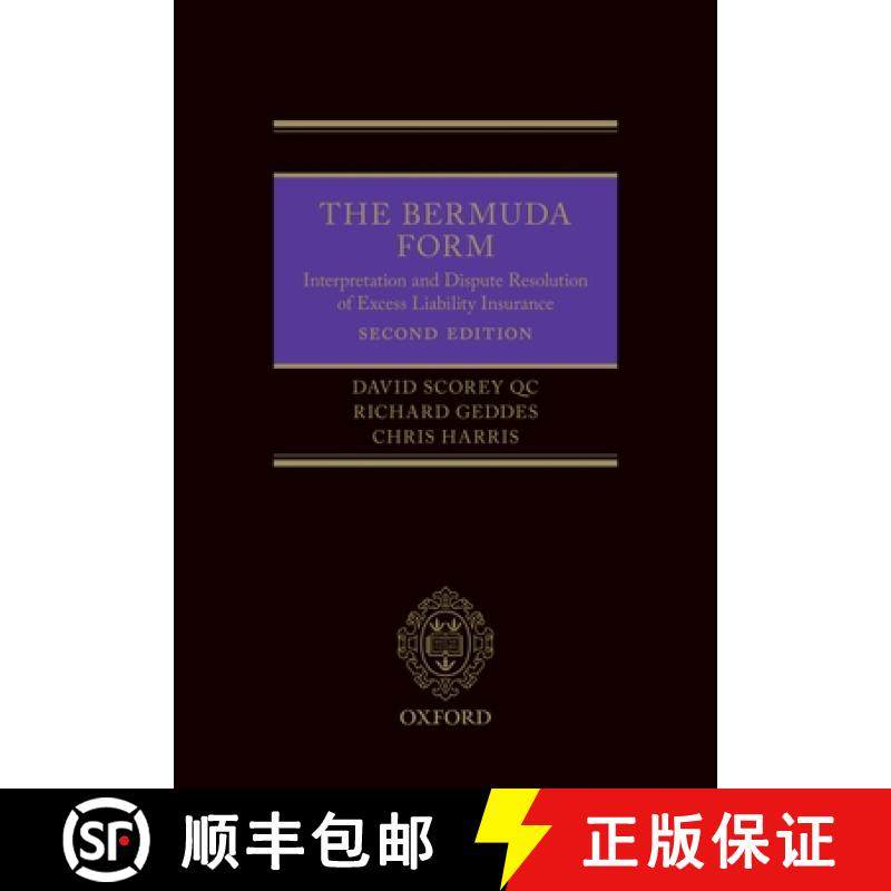 【3-4周达】The Bermuda Form: Interpretation and Dispute Resolution of Excess Liability Insurance [9780198754404]