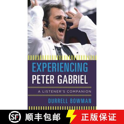 【3-4周达】Experiencing Peter Gabriel : A Listener's Companion [9781442251991]