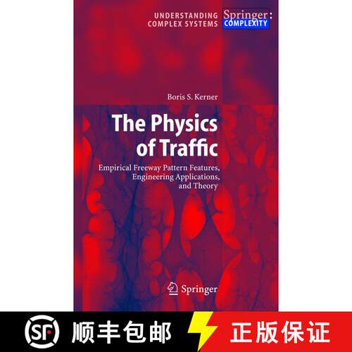 【3-4周达】精装 The Physics of Traffic: Empirical Freeway Pattern Features, Engineering Applications,... [9783540207160]