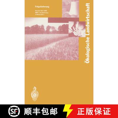 【3-4周达】OEkologische Landwirtschaft: Pflanzenbau -- Tierhaltung -- Management [9783540611035]