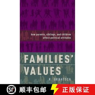 Families 9780199373604 Attitudes and 4周达 Children How Values Political Parents Affect Siblings