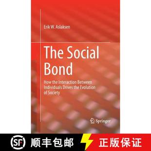 Bond evolution society Social The individuals interaction the 4周达 9783319886497 drives How between