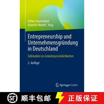 【3-4周达】Entrepreneurship und Unternehmensgründung in Deutschland: Fallstudien zu Gründerpersönl... [9783658381516]