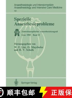 【3-4周达】Spezielle Anaesthesieprobleme : Zentraleuropäischer Anaesthesiekongreß Graz 1985 Band II [9783540166290]