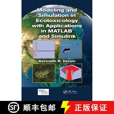【3-4周达】Modeling and Simulation in Ecotoxicology with Applications in MATLAB and Simulink [9781439855171]
