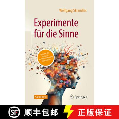 【3-4周达】Experimente für die Sinne : spannende Versuche zur Wahrnehmung für zu Hause [9783662694930]