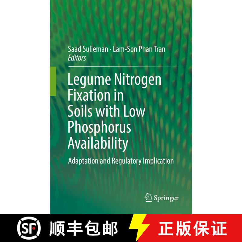 【3-4周达】精装 Legume Nitrogen Fixation in Soils with Low Phosphorus Availability : Adaptation and R... [9783319557281] - 实物图