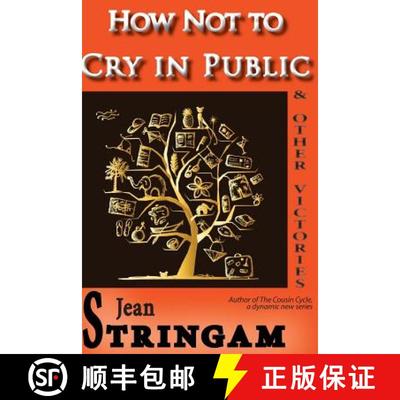 预订 How Not to Cry in Public & Other Victories [9780985554088]