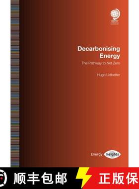 【3-4周达】Decarbonising Energy : The Pathway to Net Zero [9781787423589]