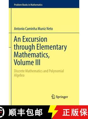 【3-4周达】An Excursion through Elementary Mathematics, Volume III : Discrete Mathematics and Polynom... [9783030085902]