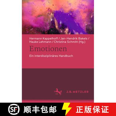 【3-4周达】Emotionen: Ein interdisziplinäres Handbuch [9783476024831]