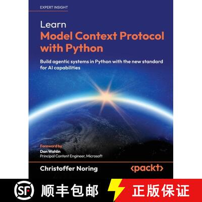预订 Learn Model Context Protocol with Python: Build agentic systems in Python with the new standard ... [9781806103232]