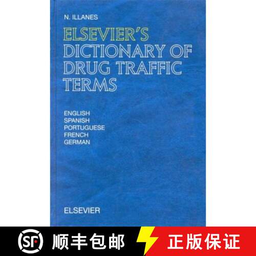 【3-4周达】精装 Elsevier's Dictionary of Drug Traffic Terms: In English, Spanish, Portuguese, French ... [9780444819376]