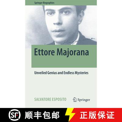 【3-4周达】精装 Ettore Majorana : Unveiled Genius and Endless Mysteries (1st ed. 2017) [9783319543185]