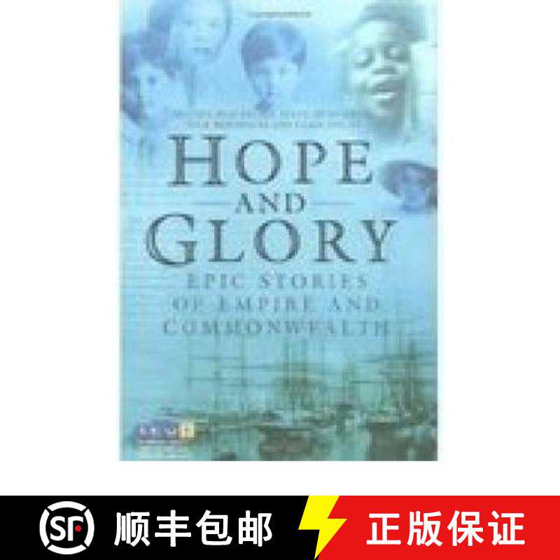 【3-4周达】Hope and Glory: Epic Stories of Empire and Commonwealth [9780750935401]