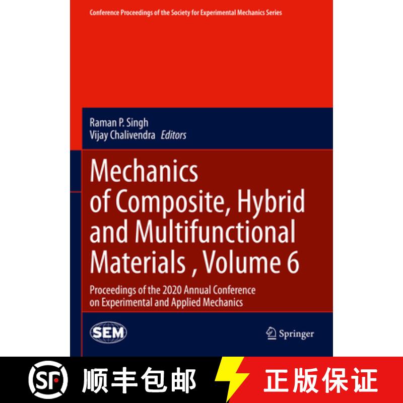 【3-4周达】Mechanics of Composite, Hybrid and Multifunctional Materials , Volume 6: Proceedings of th... [9783030598679]