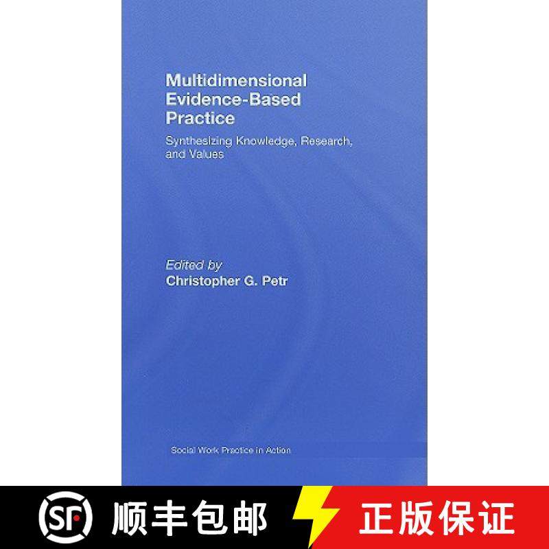【3-4周达】Multidimensional Evidence-Based Practice : Synthesizing Knowledge, Research, and Values [9780789036766]