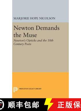 【3-4周达】Newton Demands the Muse: Newton's Opticks and the 18th Century Poets [9780691650623]