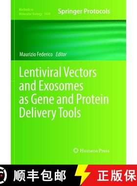 【3-4周达】Lentiviral Vectors and Exosomes as Gene and Protein Delivery Tools (Softcover reprint of t... [9781493981298]