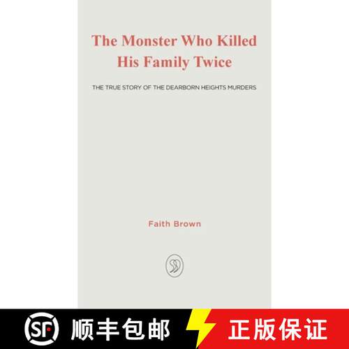 【3-4周达】精装 The Monster That Killed His Family Twice: The Faith Green Story [9798986875217]
