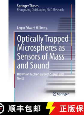 【3-4周达】Optically Trapped Microspheres as Sensors of Mass and Sound : Brownian Motion as Both Sign... [9783031443312]
