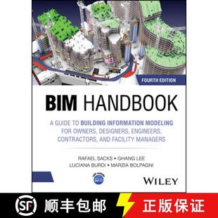 【3-4周达】Bim Handbook: A Guide to Building Information Modeling for Owners, Designers, Engineers, C... [9781394222223]