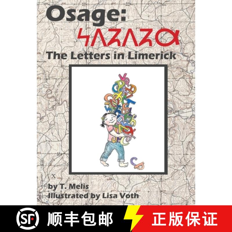 【3-4周达】Osage: The Letters in Limerick [9780692093610]