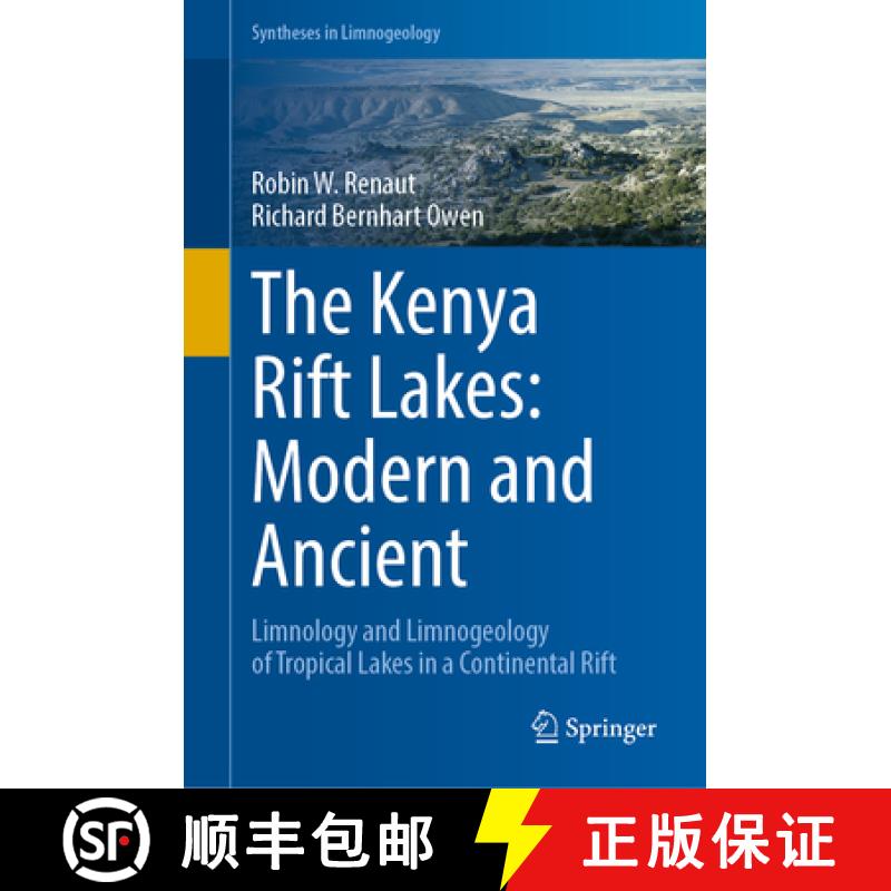 【3-4周达】The Kenya Rift Lakes: Modern and Ancient: Limnology and Limnogeology of Tropical Lakes in ... [9783642250545]