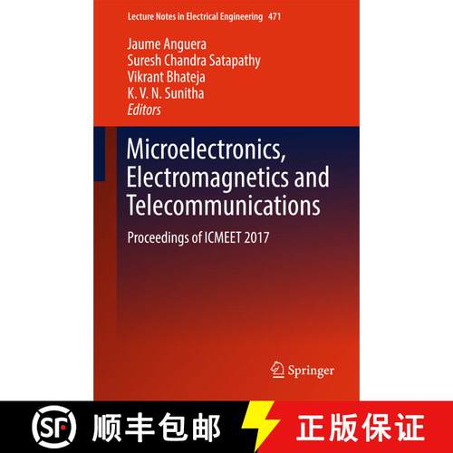 【3-4周达】精装 Microelectronics, Electromagnetics and Telecommunications : Proceedings of ICMEET 201... [9789811073281]