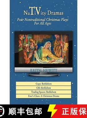 【3-4周达】Nativity Dramas: Four Nontraditional Christmas Plays for All Ages [9780788024832]