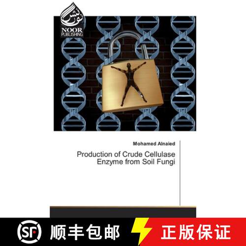 【3-4周达】Production of Crude Cellulase Enzyme from Soil Fungi [9786200064813]