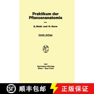 【3-4周达】Praktikum der Pflanzenanatomie (2. Auflage 1967) [9783709181614]