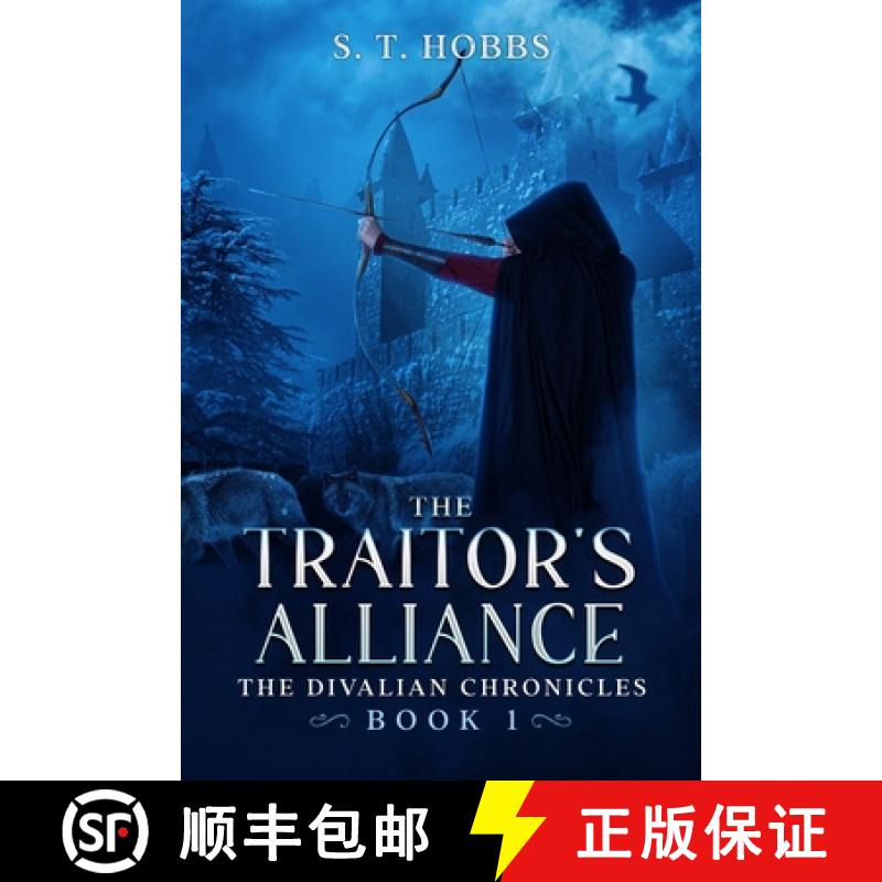 【2-3周达】The Traitor's Alliance: The Divalian Chronicles [9798985721737]