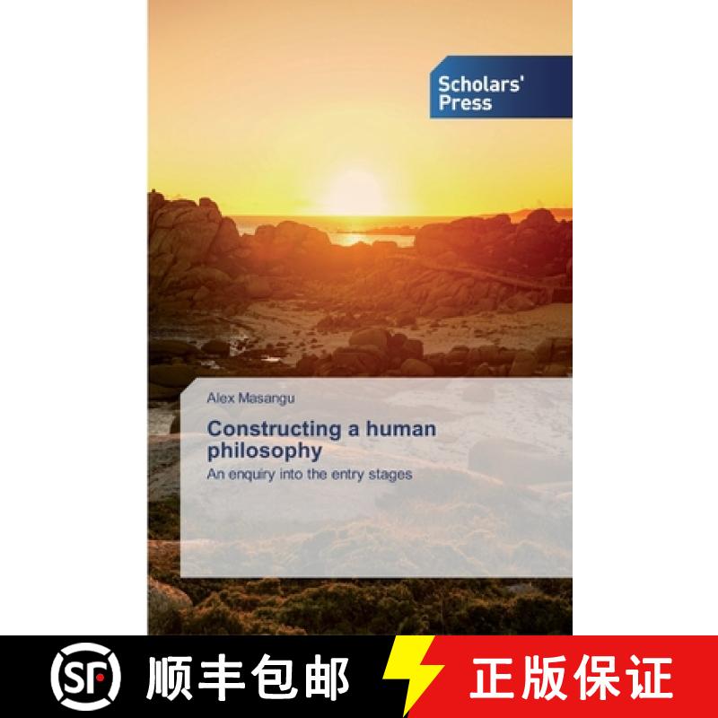 预订 Constructing a human philosophy [9786138927457]